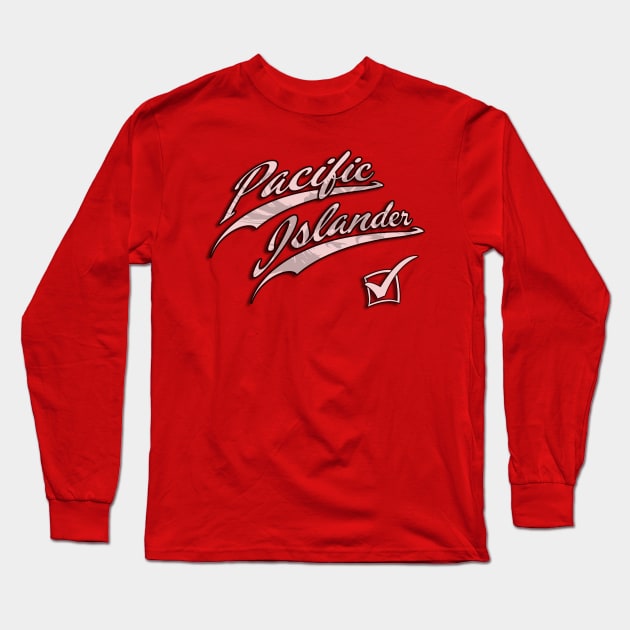 Pacific Islander Long Sleeve T-Shirt by Nostalgink